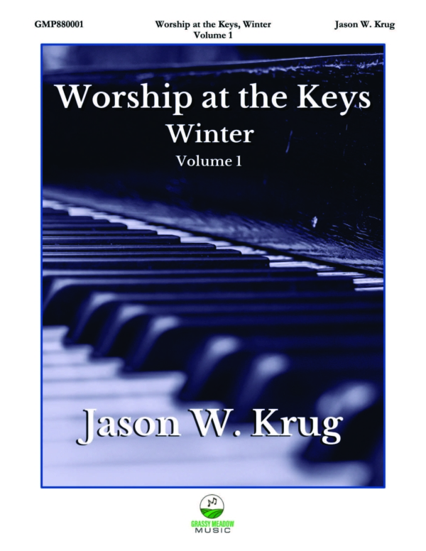 Piano Collection - Worship At The Keys Winter Volume 1